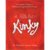 A Little Bit Kinky